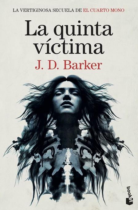 La quinta víctima (El cuarto mono; 2) | 9788423357581 | J.D. Barker