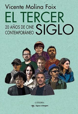 El tercer siglo : 20 años de cine contemporáneo | 9788437643502 | Vicente Molina Foix