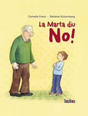 La Marta diu no! | 9788492696123 | Cornelia Franz ; Stefanie Scharnberg