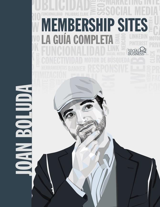 Membership sites : la guía completa | 9788441544840 | Joan Boluda