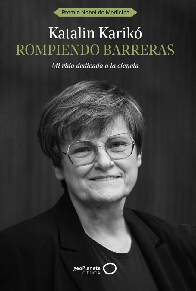 Rompiendo barreras | 9788408291978 | Katalin Karikó