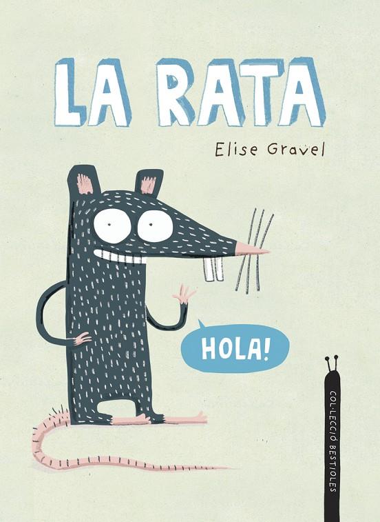 La rata | 9788418599934 | Elise Gravel