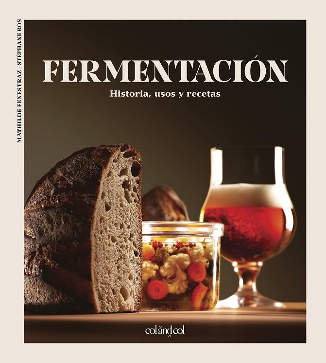 Fermentación | 9788412450873 | Mathilde Fenestraz ; Stéphane Ros 