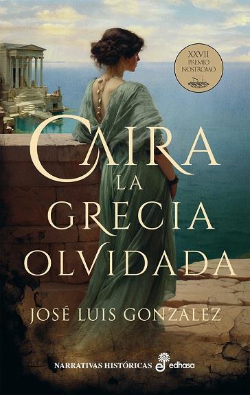 Caira : la Grecia olvidada | 9788435064446 | José Luis González