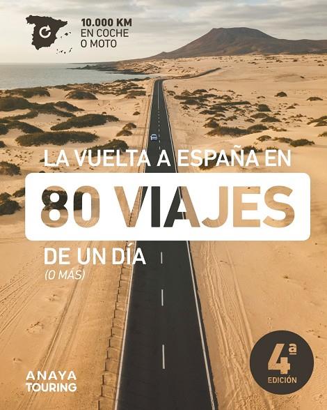 La vuelta a España en 80 viajes de un día (o más) | 9788491584728