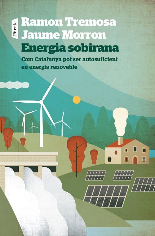 Energia sobirana | 9788498095258 | Ramon Tremosa ; Jaume Morron