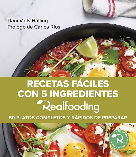 Recetas fáciles con 5 ingredientes Realfooding | 9788449340970 | Dani Valls Halling