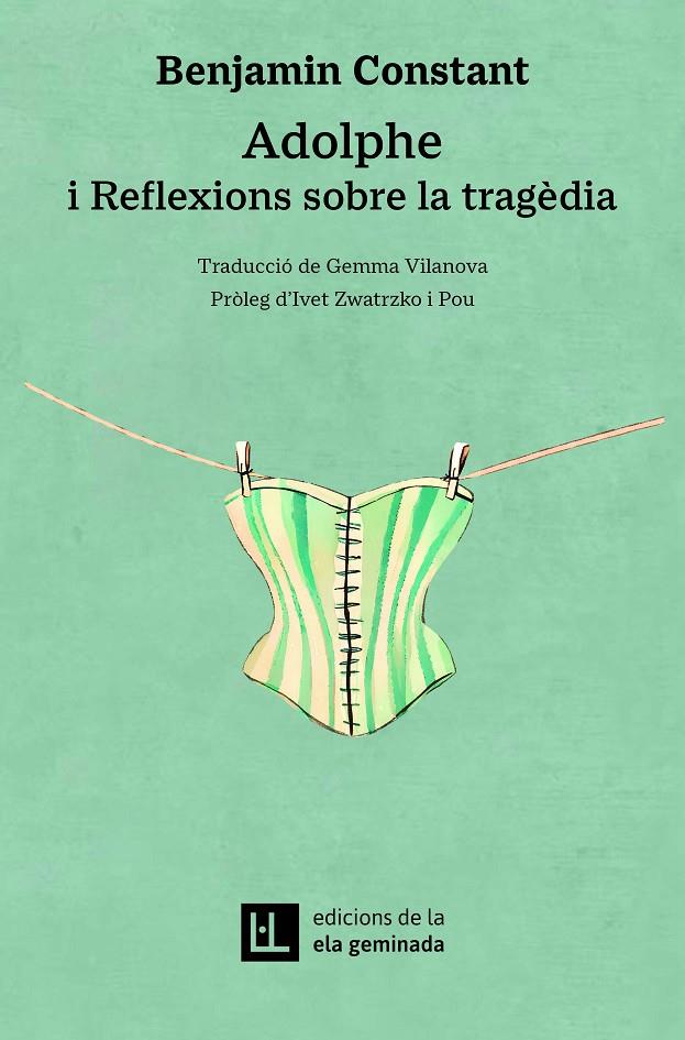 Adolphe ; Reflexions sobre la tragèdia | 9788412830446 | Benjamin Constant