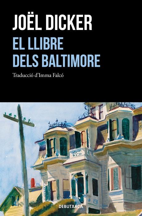 El llibre dels Baltimore | 9788418132322 | Joël Dicker