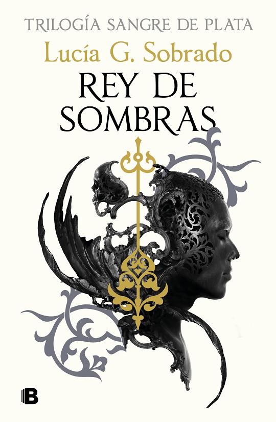 Rey de sombras (Sangre de plata; 2) | 9788466679848 | Lucía G. Sobrado