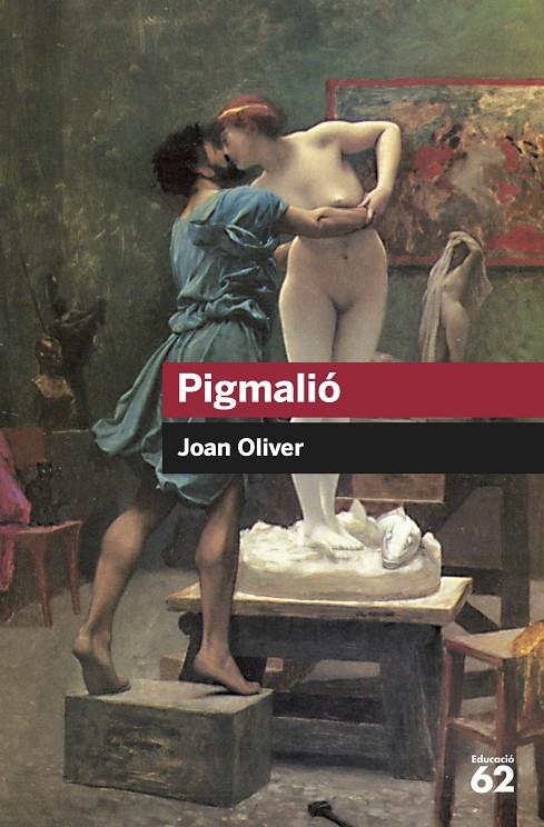 Pigmalió | 9788492672660 | Joan Oliver