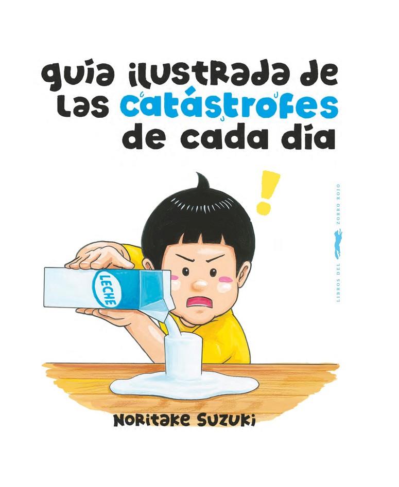 Guía ilustrada de las catástrofes de cada día | 9788412862935 | Noritake Suzuki