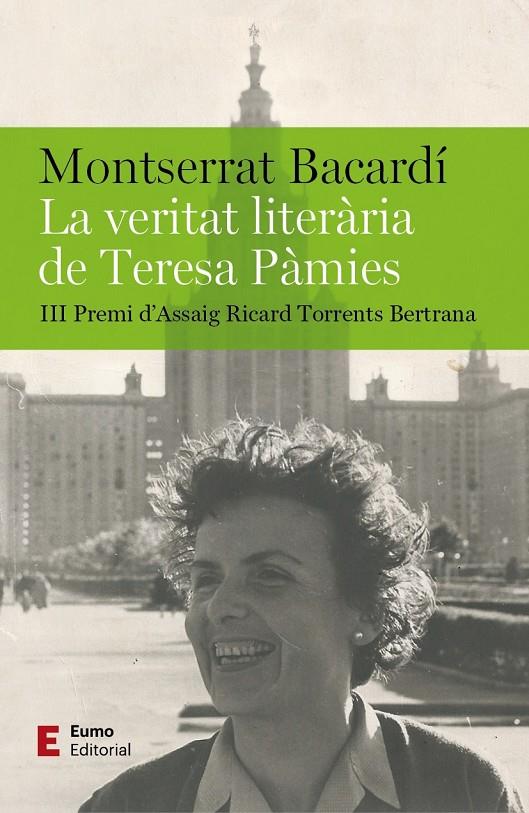 La veritat literària de Teresa Pàmies | 9788497668095 | Montserrat Bacardí Tomàs