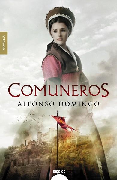 Comuneros | 9788491897392 | Alfonso Domingo