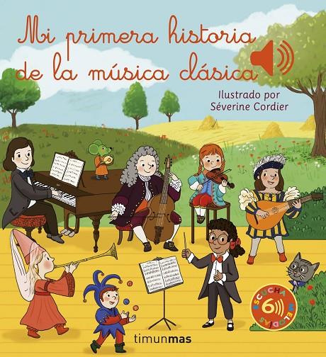 Mi primera historia de la música clásica | 9788408257059 | Séverine Cordier