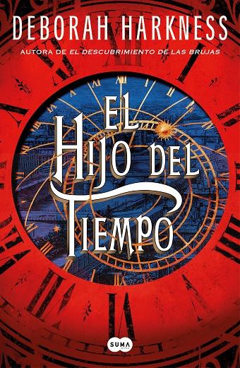 El hijo del tiempo ( El descubrimiento de las brujas ; 4 ) | 9788491297932 | Deborah Harkness