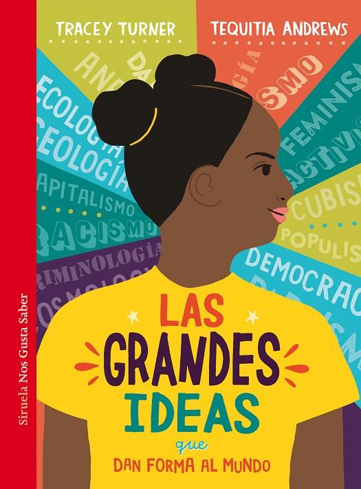 Las grandes ideas que dan forma al mundo | 9788419942968 | Tracey Turner ; Tequitia Andrews