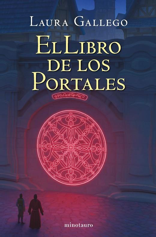 El Libro de los Portales | 9788445009741 | Laura Gallego