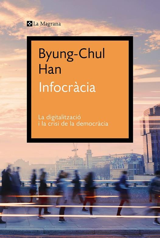 Infocràcia | 9788419013644 | Byung-Chul Han