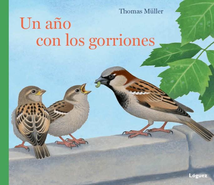 Un año con los gorriones | 9788494429507 | Thomas Müller