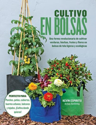 Cultivo en bolsas | 9788412459456 | Kevin Espiritu