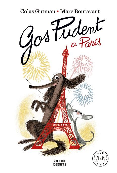 Gos Pudent a París | 9788419654007 | Colas Gutman ; Marc Boutavant