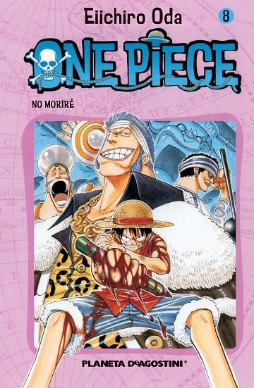 One Piece 8 : No moriré | 9788468471594 | Eiichiro Oda