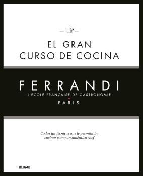 El gran curso de cocina Ferrandi Paris | 9788418075858 | Ferrandi