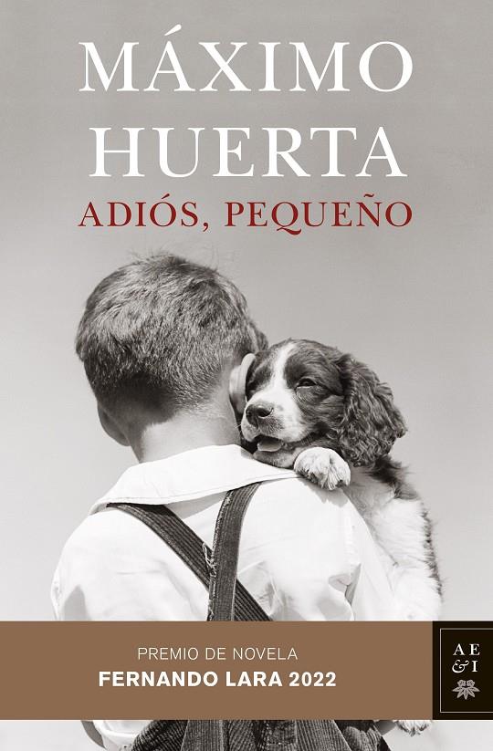 Adiós, pequeño | 9788408258568 | Máximo Huerta