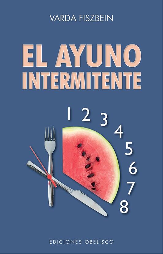 El ayuno intermitente | 9788491117254 | Varda Fiszbein