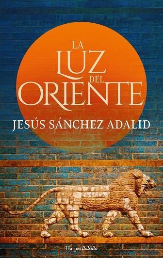 La luz del Oriente | 9788417216795 | Jesús Sánchez Adalid