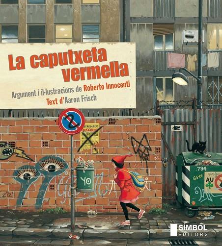 La caputxeta vermella | 9788415315131 | Aaron Frisch ; Roberto Innocenti