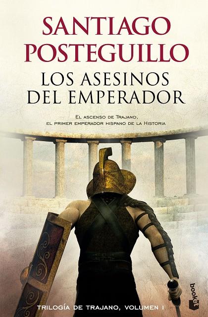 Los asesinos del emperador (Trilogía de Trajano; 1) | 9788408118329 | Santiago Posteguillo