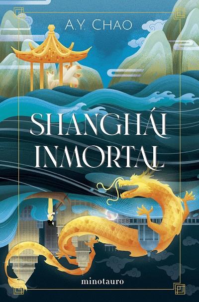 Shanghái inmortal | 9788445016947 | A.Y. Chao