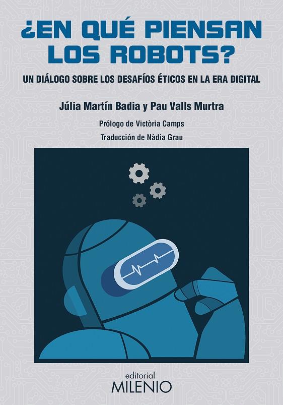 ¿En qué piensan los robots? | 9788497439565 | Júlia Martín Badia ; Pau Valls Murtra