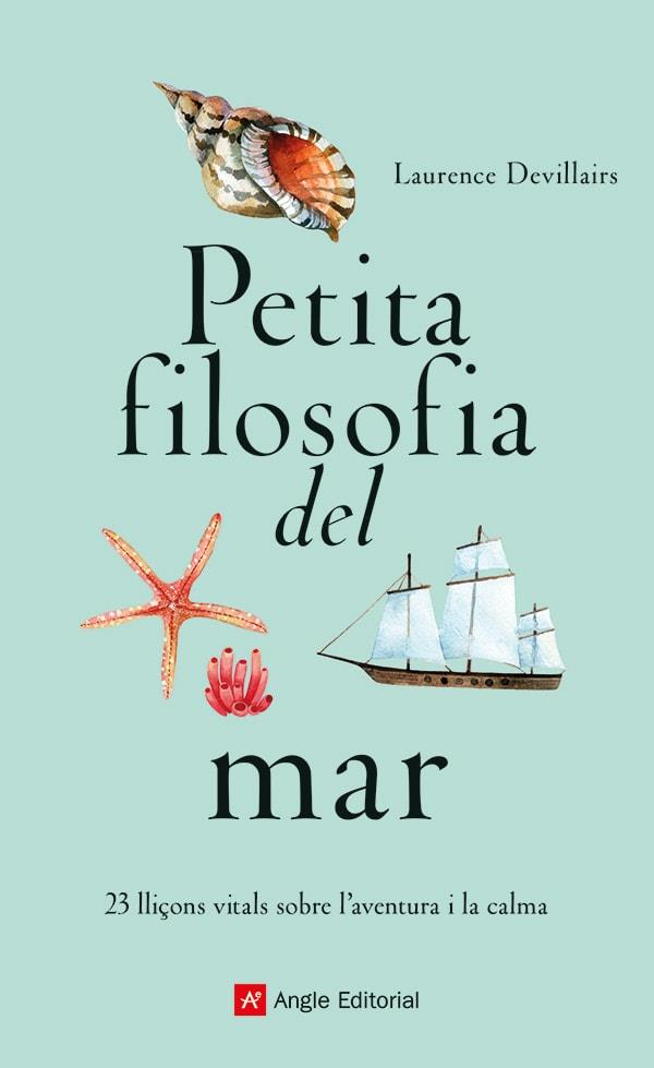 Petita filosofia del mar | 9788419017840 | Laurence Devillairs