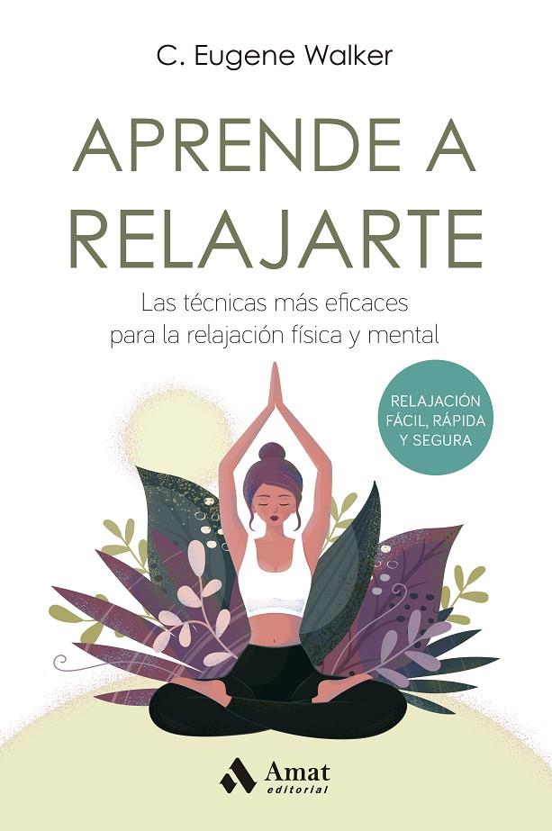 Aprende a relajarte | 9788497356190 | Eugene Walker