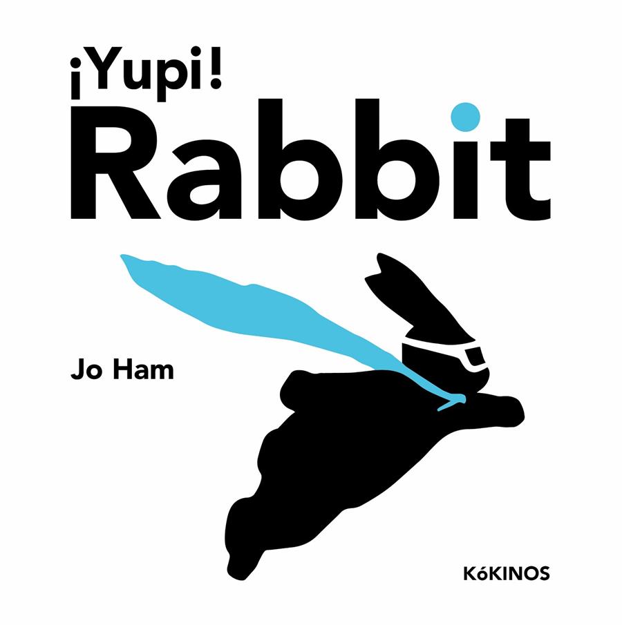 ¡Yupi! Rabbit | 9788419475268 | Jo Ham