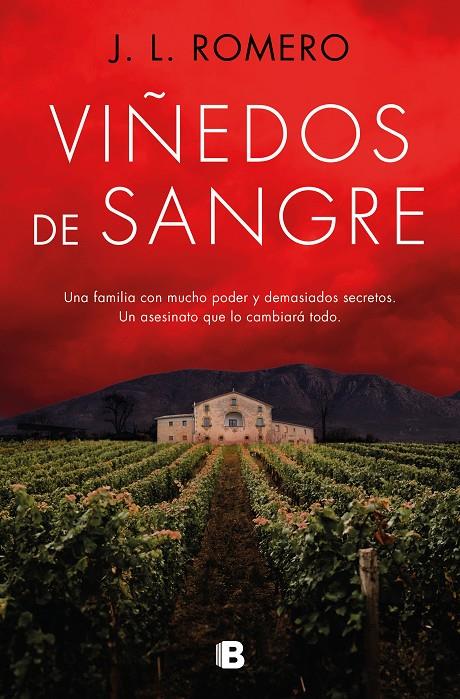 Viñedos de sangre | 9788466678919 | J. L. Romero