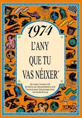 1974 : L'any que tu vas néixer | 9788489589124 | Rosa Collado Bascompte