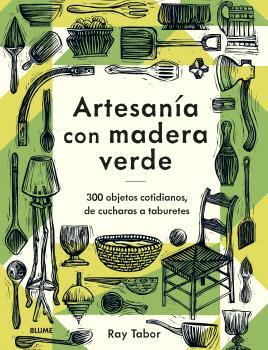 Artesanía con madera verde | 9788419785886 | Ray Tabor