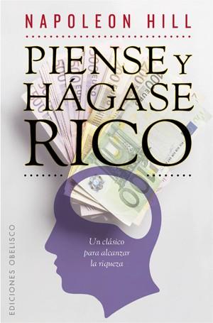 Piense y hágase rico | 9788497778213 | Napoleon Hill