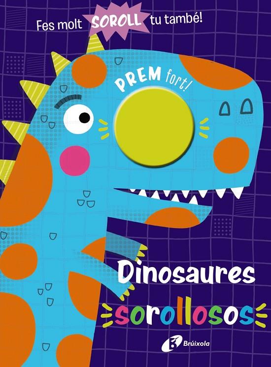 Dinosaures sorollosos | 9788413490977 | Jess Moorhouse