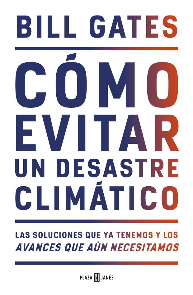 Cómo evitar un desastre climático | 9788401025167 | Bill Gates