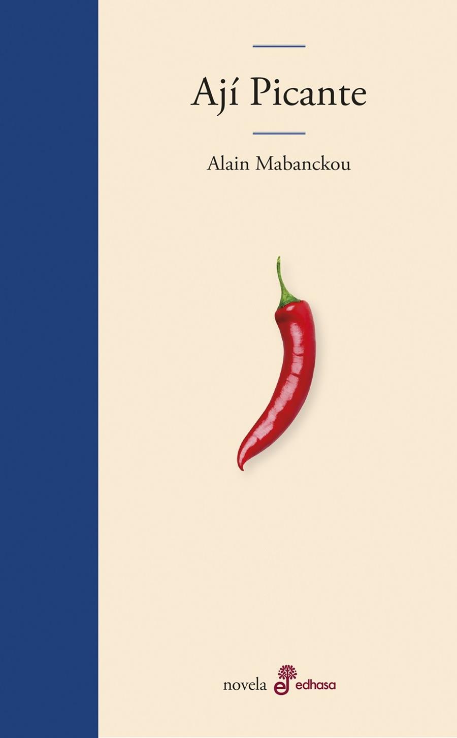 Ají Picante | 9788435011617 | Alain Mabanckou