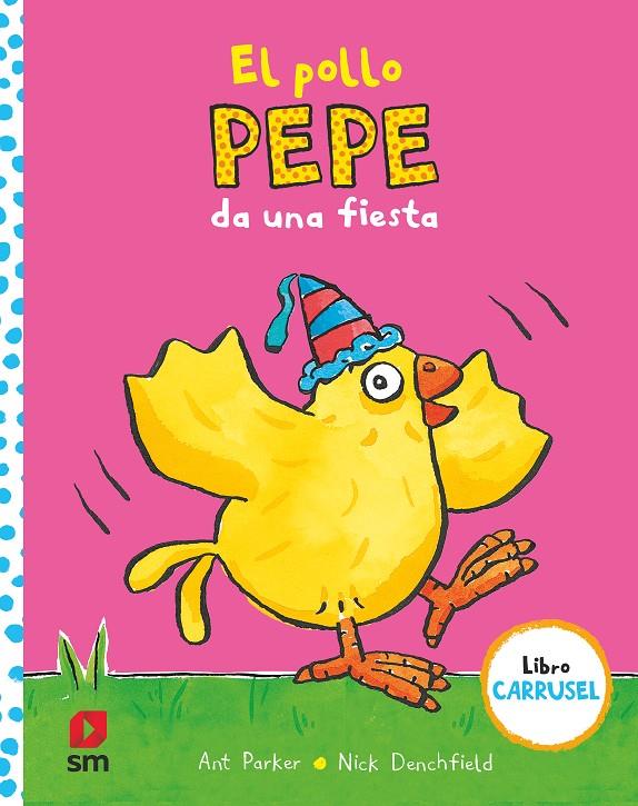 El pollo Pepe da una fiesta | 9788413921143 | Ant Parker