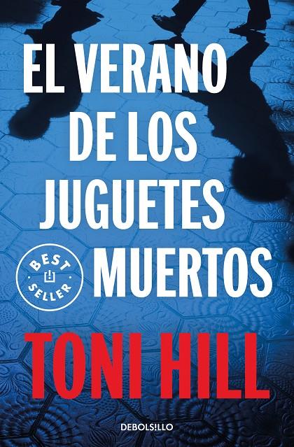 El verano de los juguetes muertos (Inspector Salgado; 1) | 9788499899824 | Toni Hill