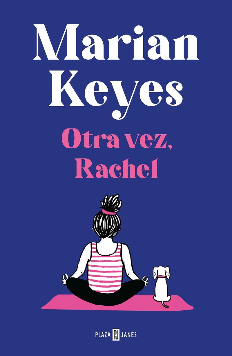 Otra vez, Rachel (Hermanas Walsh; 6) | 9788401027413 | Marian Keyes