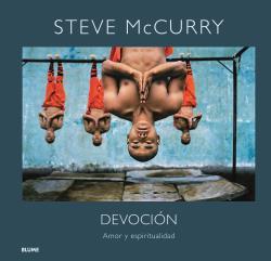 Devoción : amor y espiritualidad | 9788419785756 | Steve McCurry