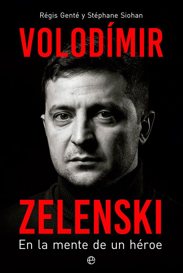 Volodímir Zelenski | 9788413843841 | Régis Genté ; Stéphane Siohan